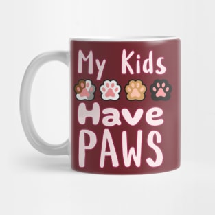 My Kids Have Paws Mug